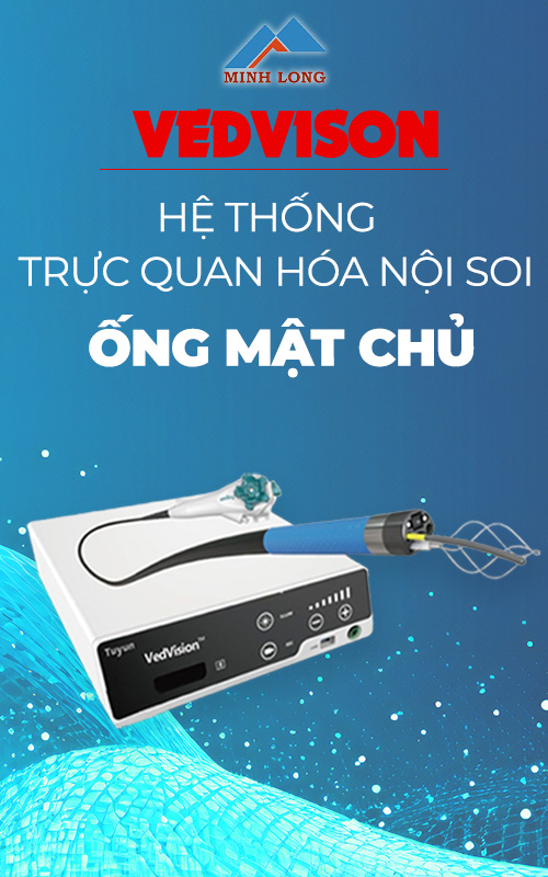 VEDVISON - HỆ THỐNG TRỰC QUAN HOÁ NỘI SOI ỐNG ỐNG MẬT CHỦ: CÔNG NGHỆ TIÊN TIẾN TRONG CHẨN ĐOÁN VÀ ĐIỀU TRỊ